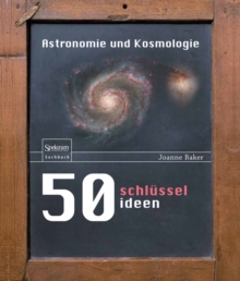 Image for 50 Schlusselideen Astronomie und Kosmologie