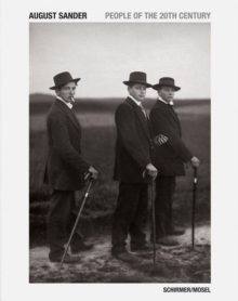 Image for August Sander - people of the 20th century  : a cultural work of photographs divided into seven groups