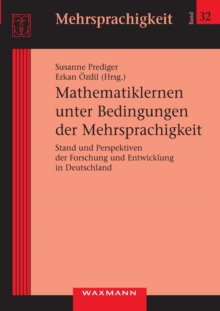 Image for Mathematiklernen unter Bedingungen der Mehrsprachigkeit : Stand und Perspektiven der Forschung und Entwicklung in Deutschland
