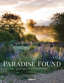 Paradise Found: Gardens of Enchantment
