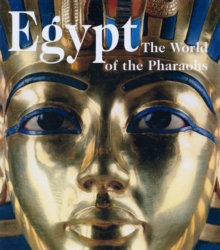 Image for Egypt  : the world of the Pharaohs