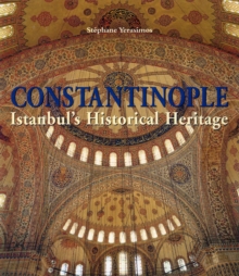 Image for Constantinople  : Istanbul's historical heritage