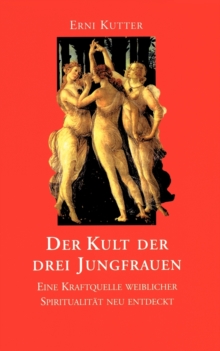 Image for Der Kult der drei Jungfrauen