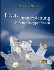 Image for Private Finanzplanung in Zeiten Knapper Kassen