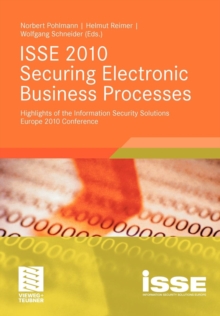Image for ISSE 2010 Securing Electronic Business Processes : Highlights of the Information Security Solutions Europe 2010 Conference