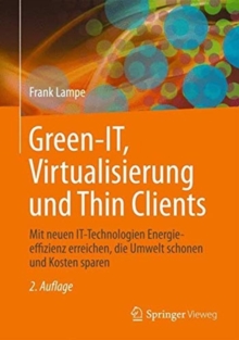 Image for Green IT: Thin Clients, Mobile & Cloud Computing