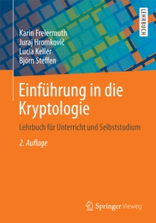 Image for Einfuhrung in die Kryptologie: Lehrbuch fur Unterricht und Selbststudium