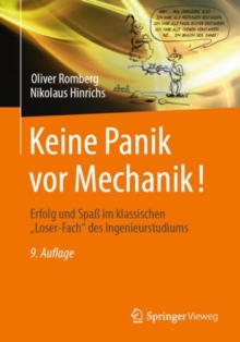 Image for Keine Panik Vor Mechanik!: Erfolg Und Spa Im Klassischen "Loser-Fach" Des Ingenieurstudiums
