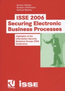 Image for ISSE 2006 Securing Electronic Business Processes: Highlights of the Information Security Solutions Europe 2006 Conference