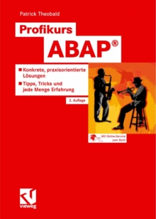 Image for Profikurs ABAP(R): Konkrete, praxisorientierte Losungen - Tipps, Tricks und jede Menge Erfahrung