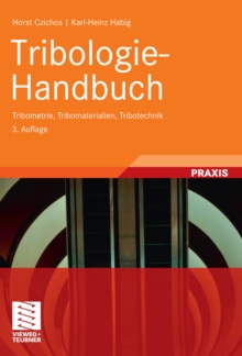 Image for Tribologie-Handbuch: Tribometrie, Tribomaterialien, Tribotechnik
