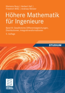 Image for Hohere Mathematik fur Ingenieure Band III: Gewohnliche Differentialgleichungen, Distributionen, Integraltransformationen