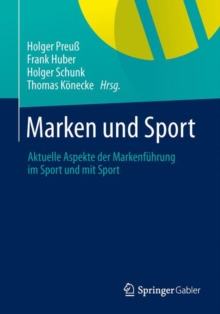 Image for Marken und Sport: Aktuelle Aspekte der Markenfuhrung im Sport und mit Sport