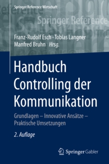 Image for Handbuch Controlling der Kommunikation: Grundlagen - Innovative Ansatze - Praktische Umsetzungen