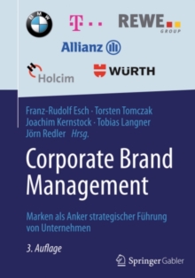 Image for Corporate Brand Management: Marken als Anker strategischer Fuhrung von Unternehmen