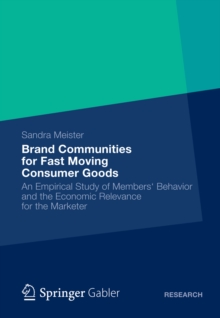 Image for Brand communities for fast moving consumer goods: an empirical study of members' behavior and the economic relevance for the marketer