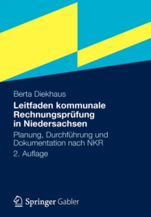 Image for Leitfaden Kommunale Rechnungsprufung in Niedersachsen : Planung, Durchfuhrung Und Dokumentation Nach Nkr