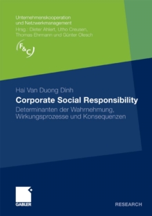 Image for Corporate Social Responsibility: Determinanten der Wahrnehmung, Wirkungsprozesse und Konsequenzen