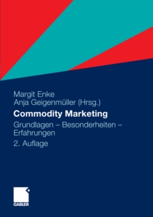 Image for Commodity Marketing: Grundlagen - Besonderheiten - Erfahrungen