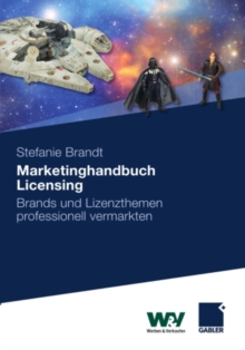 Image for Marketinghandbuch Licensing: Brands und Lizenzthemen professionell vermarkten