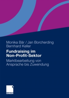 Image for Fundraising im Non-Profit-Sektor: Marktbearbeitung von Ansprache bis Zuwendung