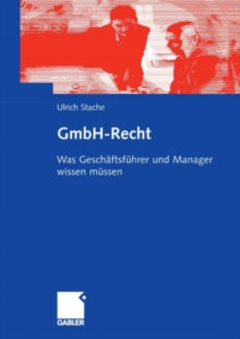 Image for GmbH-Recht: Was Geschaftsfuhrer und Manager wissen mussen