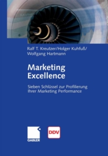 Image for Marketing Excellence: 7 Schlussel zur Profilierung Ihrer Marketing Performance
