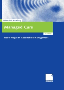 Image for Managed Care: Neue Wege im Gesundheitsmanagement