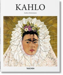 Image for Kahlo, 1907-1954  : pain and passion
