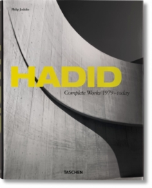 Image for Hadid  : Zaha Hadid complete works 1979-2013