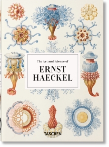 Image for The art and science of Ernst Haeckel
