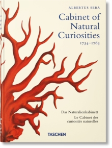 Seba. Cabinet of Natural Curiosities. 40th Ed.