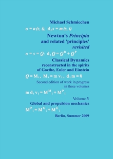 Image for Newton's Principia revisited : Volume 3: Global and propulsion mechanics