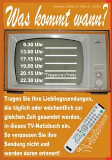 Image for Was kommt wann? Mein TV-Notizbuch