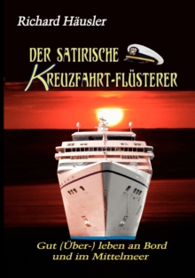 Image for Der satirische Kreuzfahrt-Flusterer