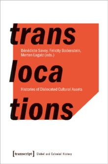 Image for Translocations  : histories of dislocated cultural assets