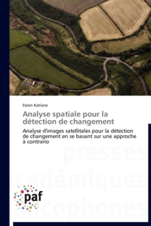 Image for Analyse Spatiale Pour La Detection de Changement