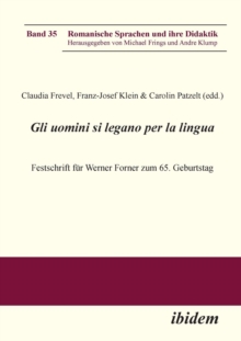 Image for Gli uomini si legano per la lingua. Festschrift f r Werner Forner zum 65. Geburtstag