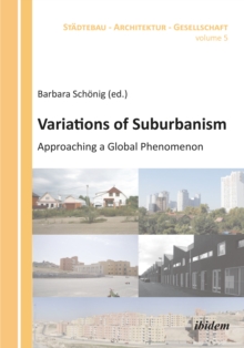 Variations of Suburbanism