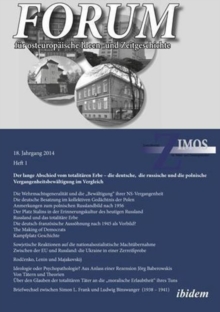 Forum fur osteuropaische Ideen- und Zeitgeschich – Der lange Abschied vom totalitaren Erbe