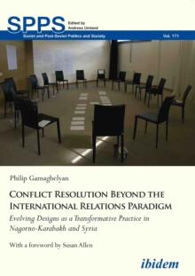 Conflict Resolution Beyond the International Relations Paradigm