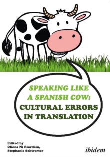 Image for Speaking like a Spanish Cow – Cultural Errors in Translation