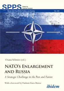 NATO’s Enlargement and Russia – A Strategic Challenge in the Past and Future
