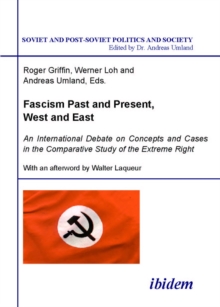 Image for Fascism Past and Present, West and East. An International Debate On Concept