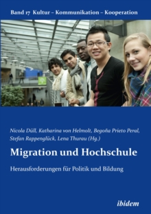 Image for Migration Und Hochschule: Herausforderungen Fur Politik Und Bildung