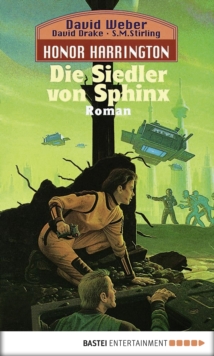 Image for Honor Harrington: Die Siedler von Sphinx: Bd. 8