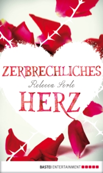 Image for Zerbrechliches Herz