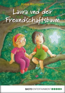 Image for Laura und der Freundschaftsbaum: Band 6