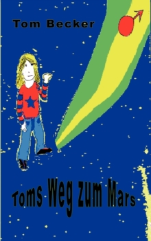 Image for Toms Weg zum Mars