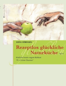 Image for Rezeptlos gluckliche Naturkuche